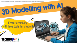 Generative AI In Education: Best Free 3D Modeling Tools - TechnoKids Blog
